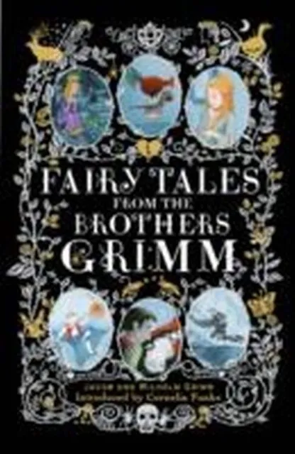 Jacob Grimm Fairy Tales from the Brothers Grimm