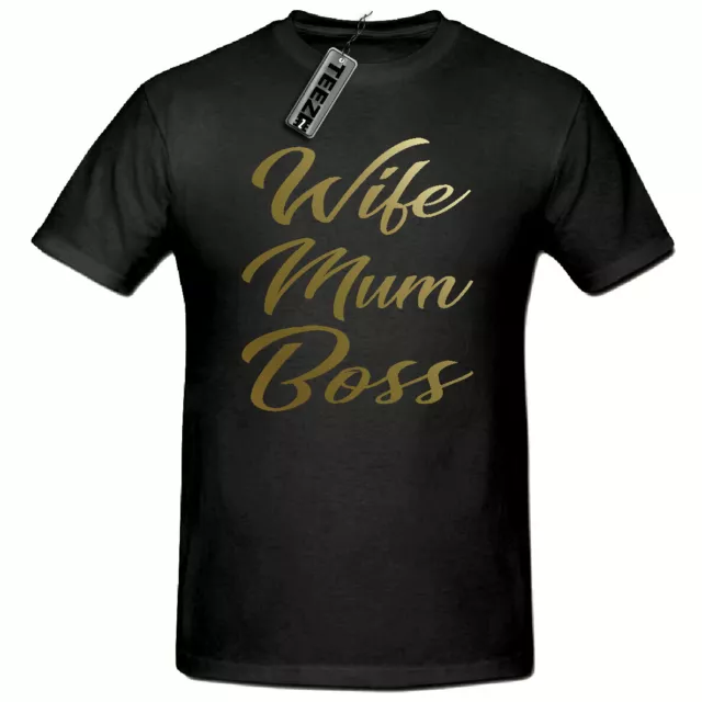 Wife Mum Boss T Shirt, Womens Gold Slogan T Shirt, Ladies Funny Novelty Tshirt