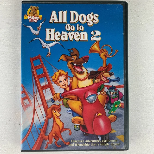 All Dogs Go To Heaven 2 Dvdrip ALL DOGS GO to Heaven 2 DVD Larry Leker (DIR) 1996 MGM Kids $5.99