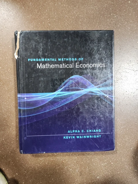 Fundamental Methods of Mathematical Economics 4th Edition Wainwright HC Book
