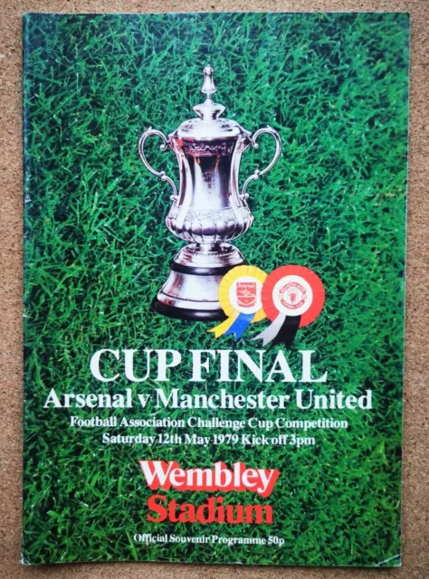 FA CUP FINAL Football Programme Arsenal v Manchester United 12/05/79 Wembley