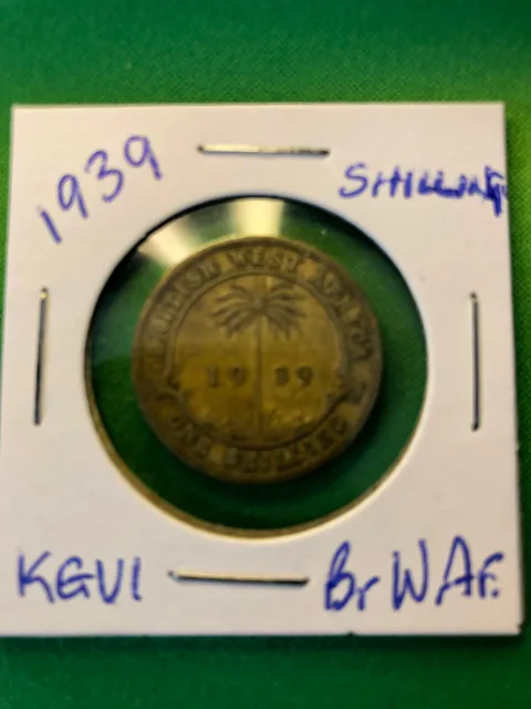 1939 King George VI British West Africa 1 Shilling Coin.