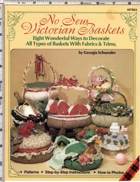 "No Sew Victorian Baskets" ©1984 Plaid Craft Pattern Leaflet # 07693 8 Projects