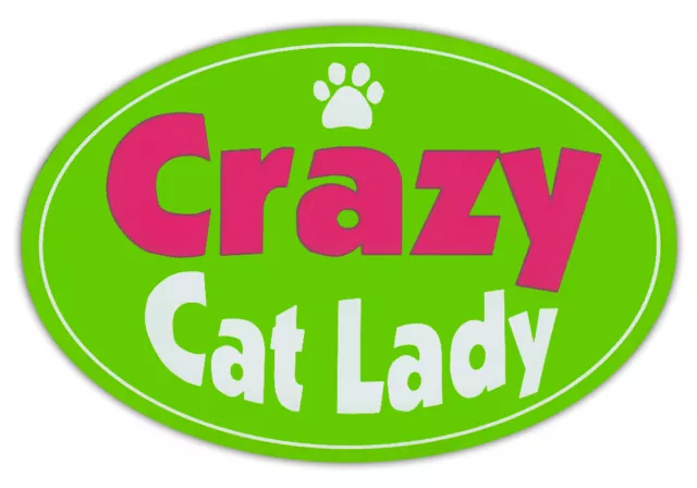 Oval Shaped Pet Magnets: CRAZY CAT LADY (Cats) | Cars, Trucks, Refrigerators