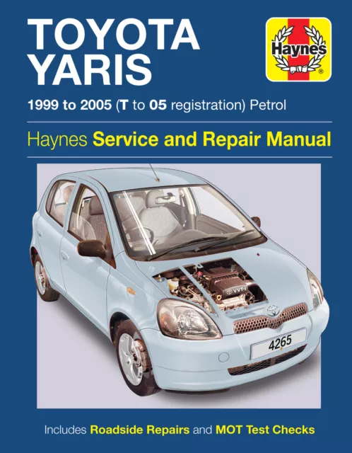 Toyota Yaris Petrol (99 - 05) Haynes Repair Manual (Paperback)