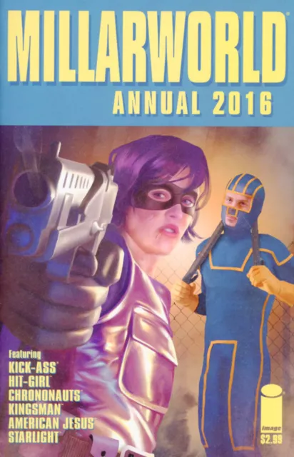 Millarworld Annual 2016 #1 VF/NM Kick-Ass Hit-Girl Kingsman Image Comics
