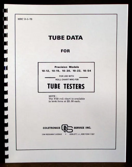 Precision Tube Test Data for 10-12 10-15 10-20 10-22 10-54 Tube Testers 2-1-1976