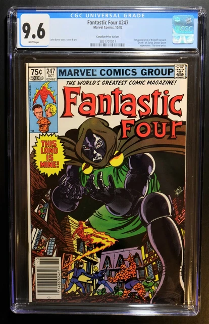 FANTASTIC FOUR #247 CGC (9.6) 75¢ CANADIAN PRICE VARIANT~1st Kristoff Vernard