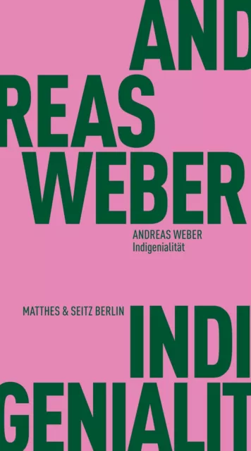 Indigenialität | Andreas Weber | Taschenbuch | Fröhliche Wissenschaft | 126 S.