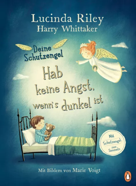 Deine Schutzengel - Hab keine Angst, wenn's dunkel ist Lucinda Riley