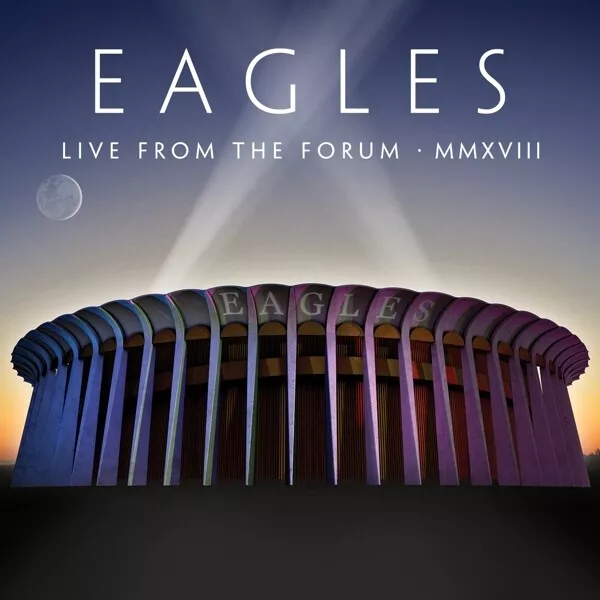 Eagles - Live From The Forum Mmxviii Digipak 2 Cd+Dvd Neuf