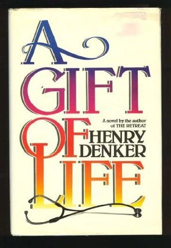 A GIFT OF LIFE By Henry Denker - Hardcover **Mint Condition**