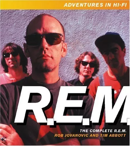 Adventures in Hi-fi: The Complete REM by Abbott, Tim Paperback Book The Cheap