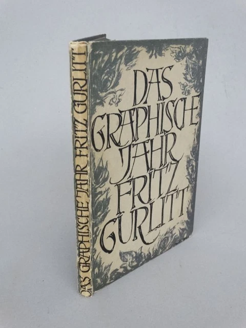 Das graphische Jahr - Fritz Gurlitt - Graphik Grafik Biographien Katalog - 1922