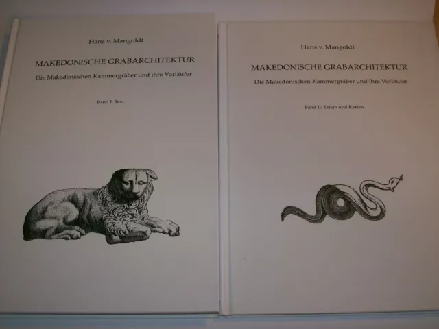 Mangoldt: Makedonische Grabarchitektur - Die Makedonischen Kammergräber (2012)