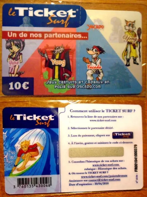 Ticket Surf – Yacado 4 Personnages – 10 € – Neuf – 30/04/2010