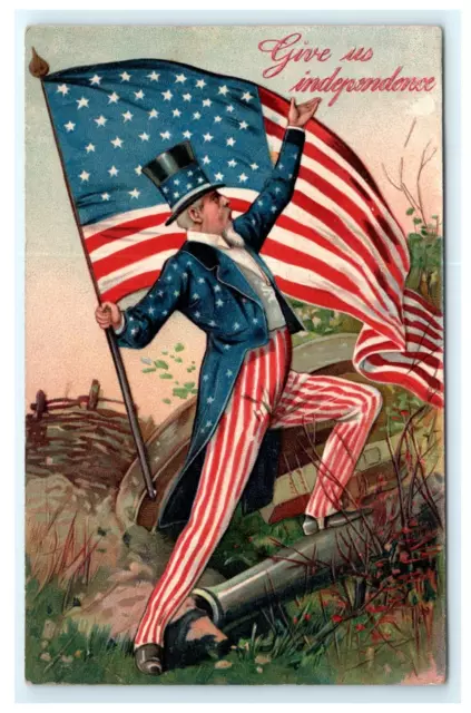 1908 Uncle Sam Patriotic Give Us Independence American Flag & Cannon Postcard