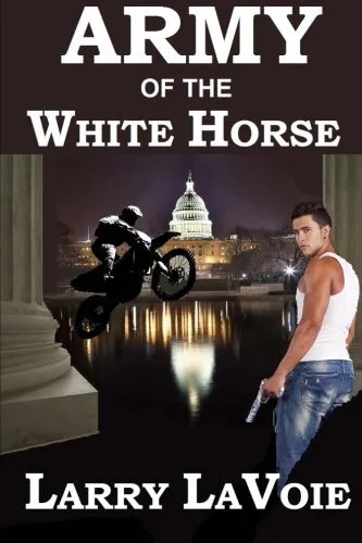 Army of the White Horse: Volume 2 (Cody Bryant Mystery), LaVoie 9781497537613-,