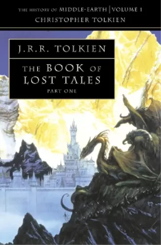 Christopher Tolkien The Book of Lost Tales 1 (Paperback) History of Middle-earth