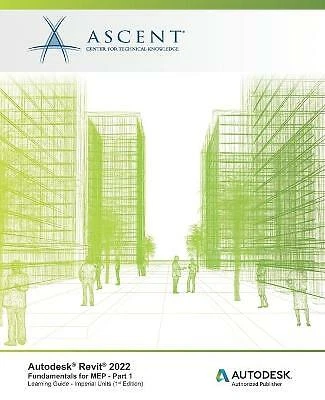 AUTODESK REVIT 2022: Fundamentals for MEP - Part 1 (Imperial Units ...