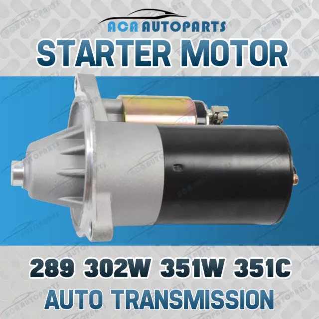 Starter Motor fits Ford 302 351 Cleveland Windsor V8 AUTO F100 F150 Bronco 5.8L