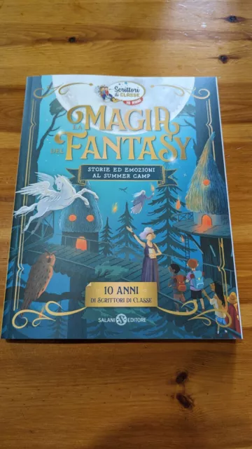 Libro La Magia del Fantasy nuovo scrittori di classe Salani Editore 174 pagine