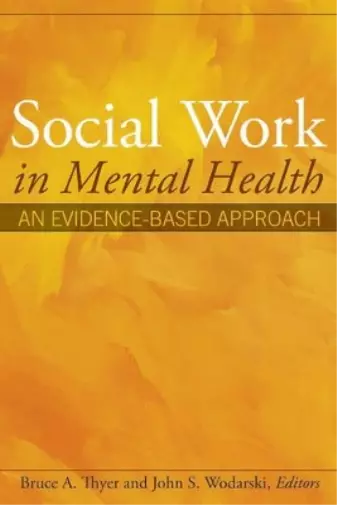 Bruce A. Thyer Social Work in Mental Health (Relié)