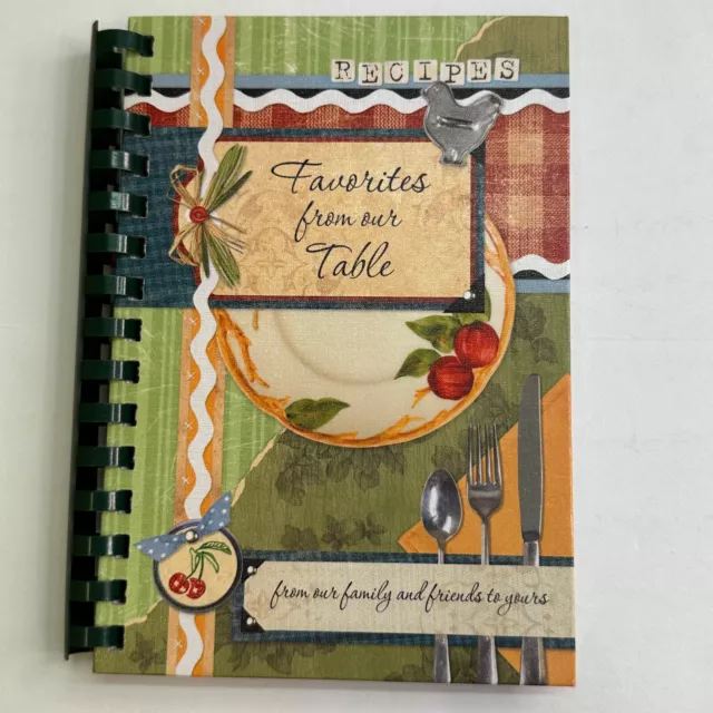 Favorite From Our Table Cookbook A Collection of Cooking Recipes 2013 Paperback