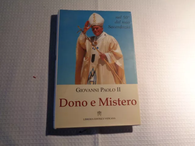 Giovanni Paolo Ii Dono E Mistero Nel 50° Del Mio Sacerdozio