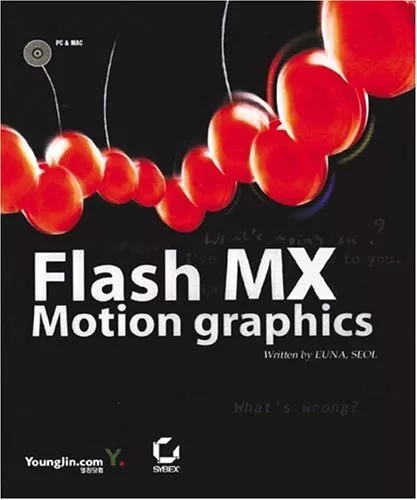 Flash MX Motion Graphics-Seol Euna, 9780782141252