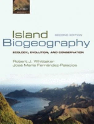 Island Biogeography : Ecology, Evolution, and Conservation Perfec
