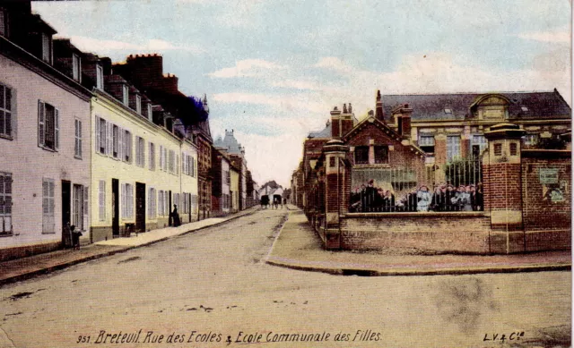 Oise - Breteuil - Rue Des Ecoles - Ecole Communale Des Filles.