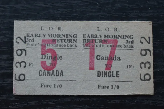 Liverpool Overhead Railway Ticket LOR CANADA to DINGLE No 6392