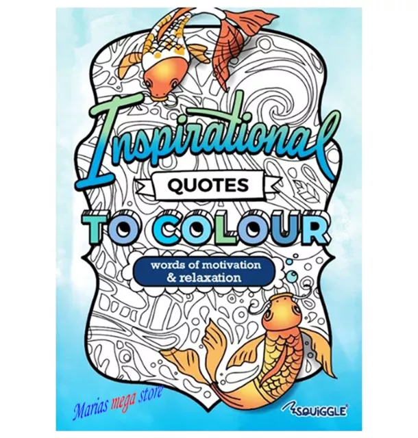 NEW EDITION INSPIRATIONAL QUOTES RELAXING COLOURING BOOK Relief Colour Therapy