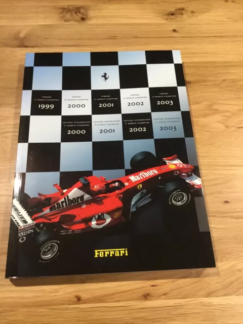 2003 Ferrari Yearbook F1 Schumacher 612 Scaglietti Baracca Nurburgring 