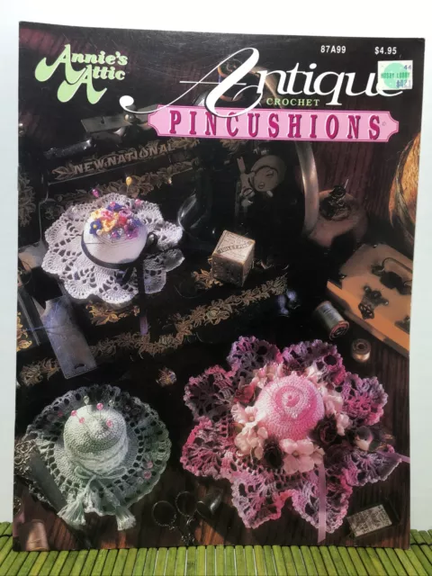 Vintage Annies Attic Crocheted Antique Pincusions Patterns Booklet 1992 #87A99