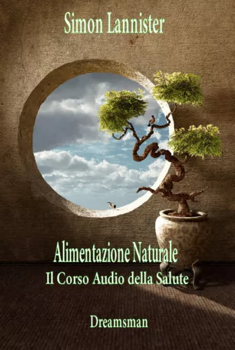 AUDIO CORSO LIBRO ALIMENTAZIONE NATURALE ebook dvd cd