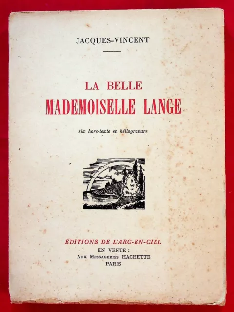 LA BELLE MADEMOISELLE LANGE - ACTRICE - THEATRE - XVIIIe S. - DEDICACE - 1932