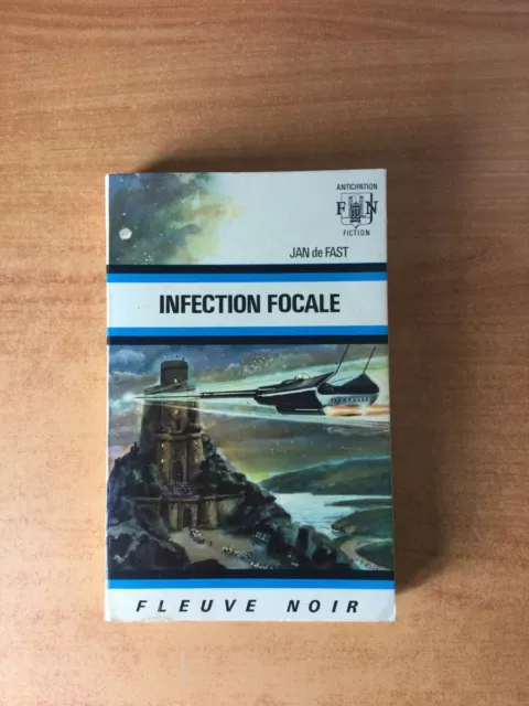 FLEUVE NOIR ANTICIPATION N� 539: Infection focale