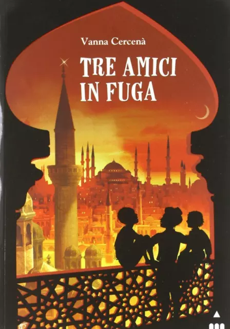 Tre amici in fuga - Cercenà Vanna