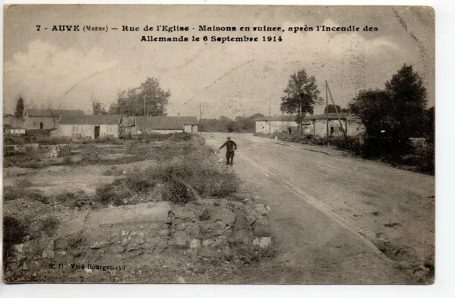 AUVE - Marne - CPA 51 - la rue de l'église aprés l'incendie de 1914