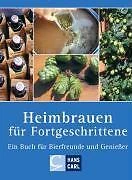 Heimbrauen für Fortgeschrittene | Buch | 9783418007892