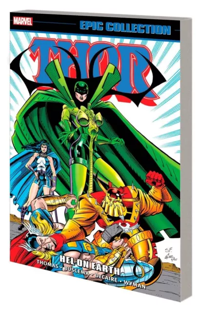 THOR VOL #22 HEL ON EARTH GRAPHIC NOVEL Marvel Comics Epic Collection TPB