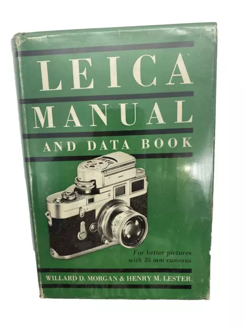 1955 LEICA Manual and Data Book by Morgan & Lester HC Book W/DJ Camera