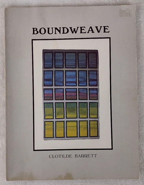 Libro de patrones de tejido Boundweave de Clotilde Barrett 1982