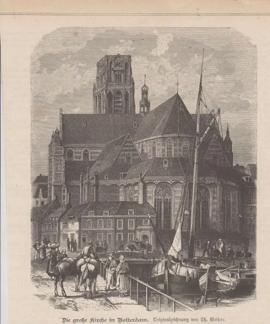 Orig. Holzstich - Niederlande: Die große Kirche in Rotterdamm. Weber, Th.