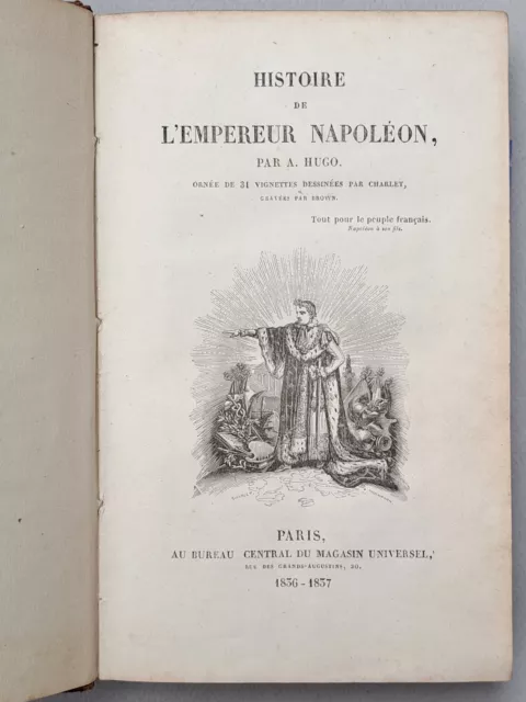 Abel Hugo Histoire De L'empereur Napoleon Ed. 1836 -37 / 31 Vignettes Charlet