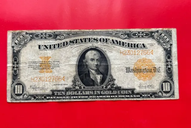 1922 $10 Ten Dollars Gold Certificate Large Size Hillegas Note