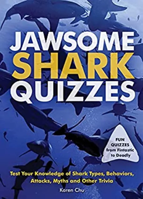 Jawsome Shark Quizzes : Test Your Knowledge of Shark Types, Behav