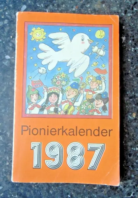 DDR Pionierkalender 1987.  Kinderbuchverlag Berlin.